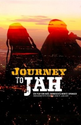 Flyer «What A Bam Bam» & Filmfestival SH Present: – «Journey To Jah» (Regie: Noël Dernesch, Moritz Springer, D/CH, 2012)
