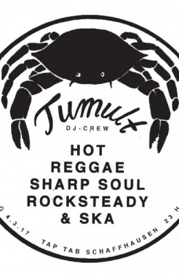 Flyer Hot Reggae, Sharp Soul, Ska & Rocksteady – Tumult DJ-Crew (Winti)