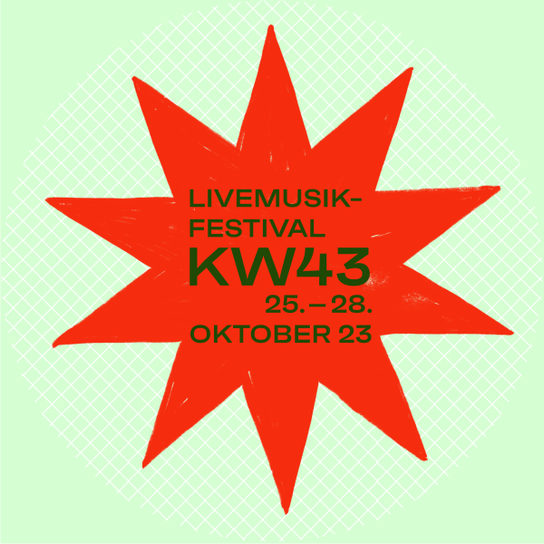 «KW43» Festival mit Büşra Kayıkçı | Grove | Nand | Talk Show u.v.m.